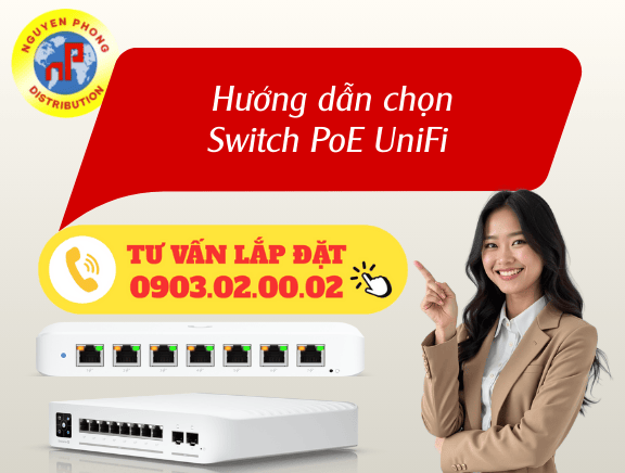Hướng Dẫn Chọn Switch PoE UniFi 